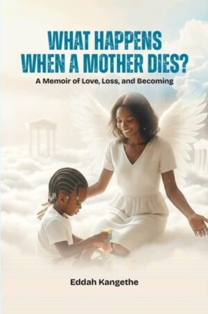 What Happens When A Mother Dies?